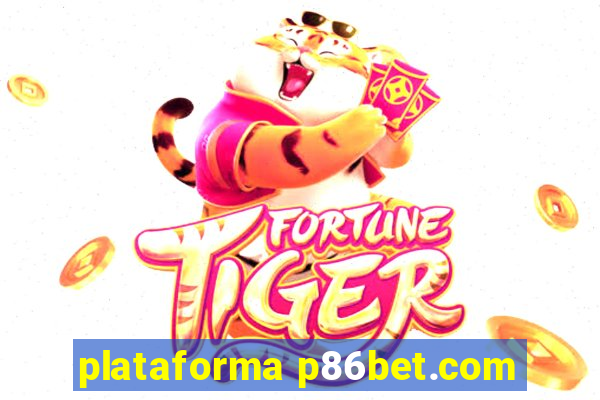 plataforma p86bet.com